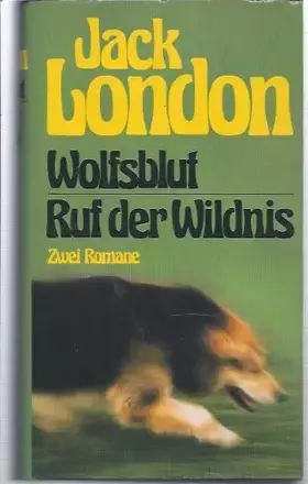 Couverture du produit · Wolfsblut. Ruf der Wildnis