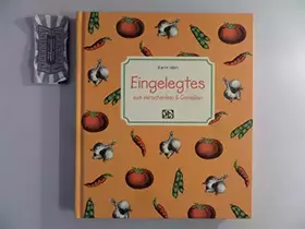 Couverture du produit · Eingelegtes: Zum Verschenken & Geniessen