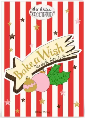 Couverture du produit · Bake a wish: Für dich das Beste