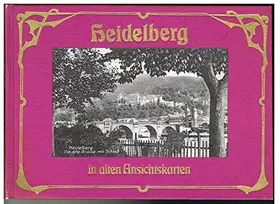 Couverture du produit · Heidelberg in alten Ansichtskarten