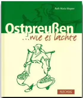 Couverture du produit · Ostpreussen ... wie es lachte