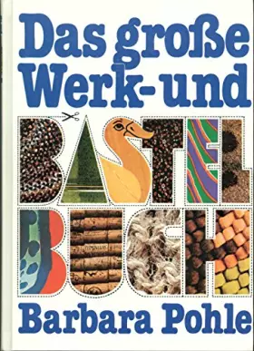Couverture du produit · Das große Werk- und Bastelbuch
