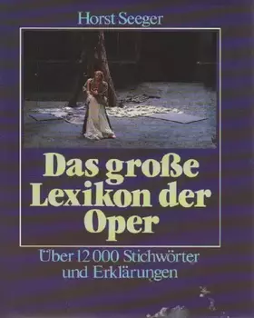 Couverture du produit · Das große Lexikon der Oper,