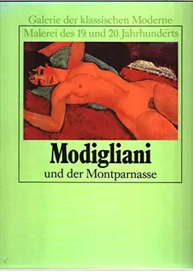 Couverture du produit · Modigliani und der Montparnasse
