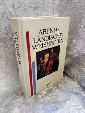Couverture du produit · Abendländische Weisheiten