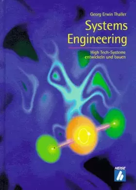 Couverture du produit · Systems Engineering: High Tech-Systeme entwickeln und bauen