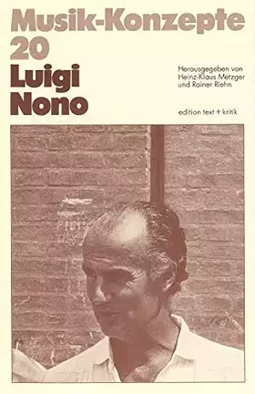 Couverture du produit · Luigi Nono (Musik-Konzepte 20)