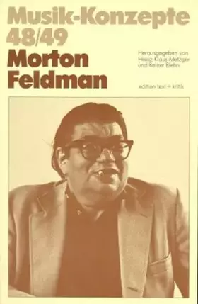 Couverture du produit · Morton Feldman (Musik-Konzepte 48/49)