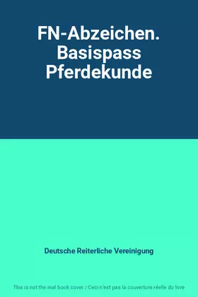 Couverture du produit · FN-Abzeichen. Basispass Pferdekunde