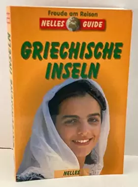 Couverture du produit · Nelles Guide, Griechische Inseln