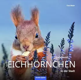 Couverture du produit · Leben mit Eichhörnchen in der Stadt