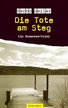Couverture du produit · Die Tote am Steg: Ein Bodensee-Krimi