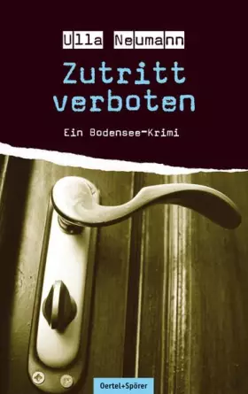 Couverture du produit · Zutritt verboten: Ein Bodensee-Krimi