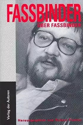 Couverture du produit · Fassbinder über Fassbinder.