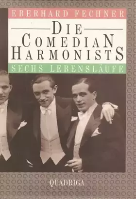 Couverture du produit · Die Comedian Harmonists. Sechs Lebensläufe