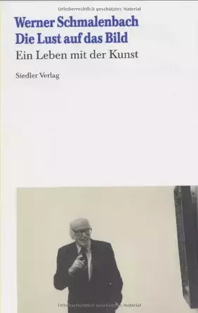 Couverture du produit · Die Lust auf das Bild: Ein Leben mit der Kunst