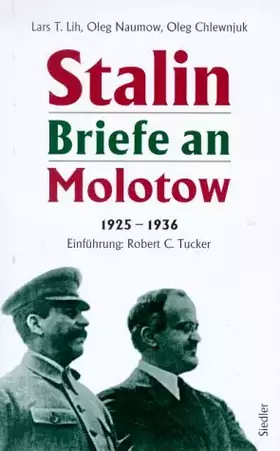 Couverture du produit · Stalin. Briefe an Molotow, 1925-1936