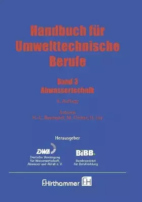 Couverture du produit · Handbuch für Umwelttechnische Berufe: Band 3: Abwassertechnik