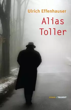 Couverture du produit · Alias Toller: Roman