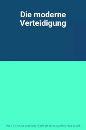 Couverture du produit · Die moderne Verteidigung