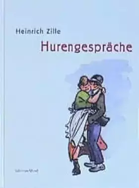 Couverture du produit · Heinrich Zille: Hurengespräche (7ed)