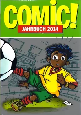 Couverture du produit · COMIC!-Jahrbuch 2014: Comic Cartoon Trickfilm