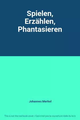 Couverture du produit · Spielen, Erzählen, Phantasieren