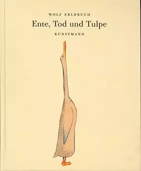 Couverture du produit · Ente, Tod und Tulpe
