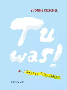 Couverture du produit · Tu was! Ändere dein Leben!