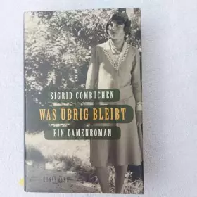 Couverture du produit · Was übrig bleibt: Ein Damenroman