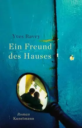 Couverture du produit · Ein Freund des Hauses: Roman