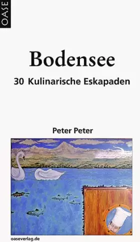 Couverture du produit · Bodensee: 30 Kulinarische Eskapaden