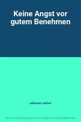 Couverture du produit · Keine Angst vor gutem Benehmen