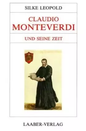 Couverture du produit · Claudio Monteverdi und seine Zeit