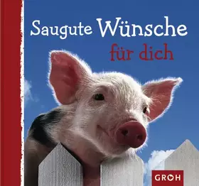 Couverture du produit · Saugute Wünsche für dich (Tierisch gut)