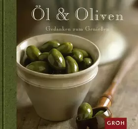 Couverture du produit · Öl & Oliven (Gedanken zum Geniessen)