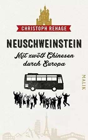 Couverture du produit · Neuschweinstein - Mit zwölf Chinesen durch Europa