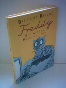 Couverture du produit · Freddy. Ein wildes Hamsterleben