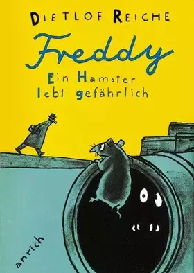 Couverture du produit · Freddy. Ein Hamster lebt gefährlich
