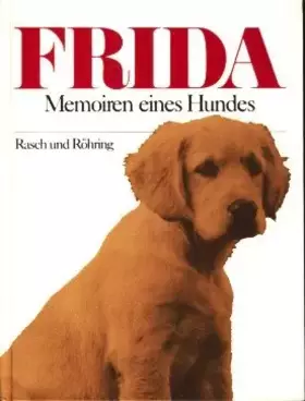 Couverture du produit · Frida. Memoiren eines Hundes