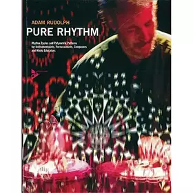 Couverture du produit · Pure Rhythm: Rhythm Cycles and Polymetric Patterns. Lehrbuch mit CD.