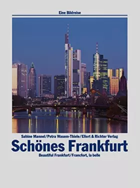 Couverture du produit · Schönes Frankfurt. Eine Bildreise.