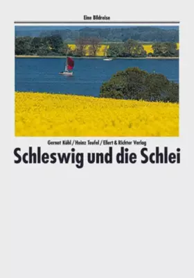 Couverture du produit · Schleswig und die Schlei. Eine Bildreise