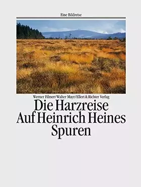 Couverture du produit · Die Harzreise. Eine Bildreise.