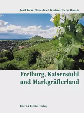 Couverture du produit · Freiburg, Kaiserstuhl und Markgräflerland. Eine Bildreise