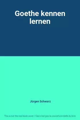 Couverture du produit · Goethe kennen lernen