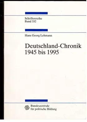 Couverture du produit · Deutschland-Chronik 1945 - 1995.