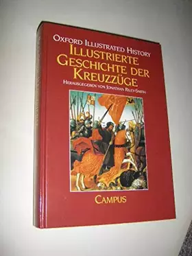 Couverture du produit · Illustrierte Geschichte der Kreuzzüge