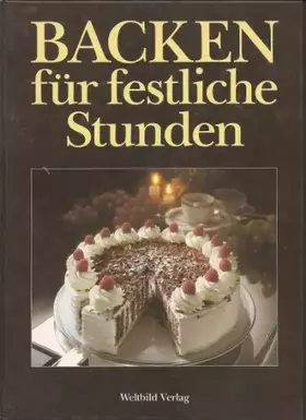 Couverture du produit · Backen für festliche Stunden