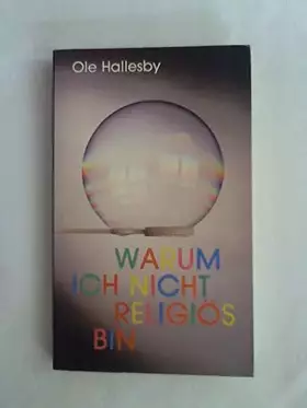 Couverture du produit · Warum ich nicht religiös bin